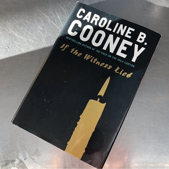If the Witness Lied by: Caroline B. Cooney, hardback book - Picture 1 of 7
